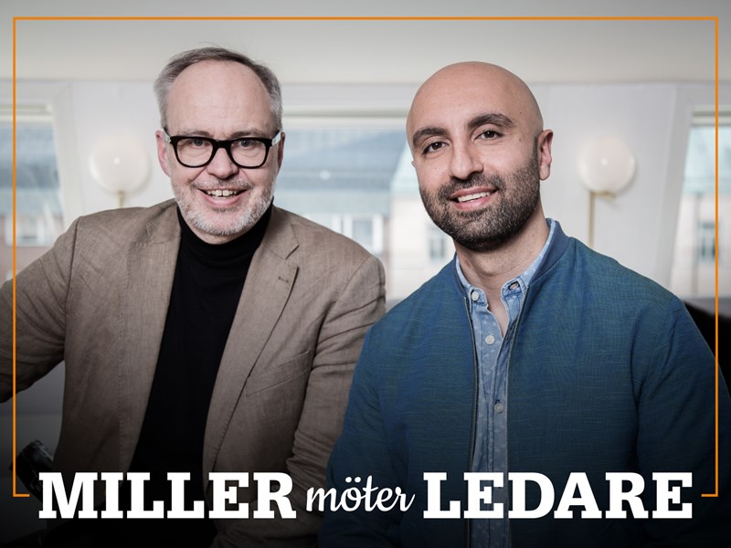 Omslag för podden Miller möter ledare – bild på Andreas Miller och Yashar Moradbakhti.